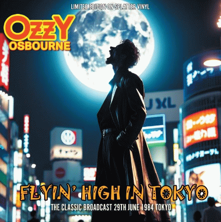 Ozzy Osbourne : Flyin' High in Tokyo